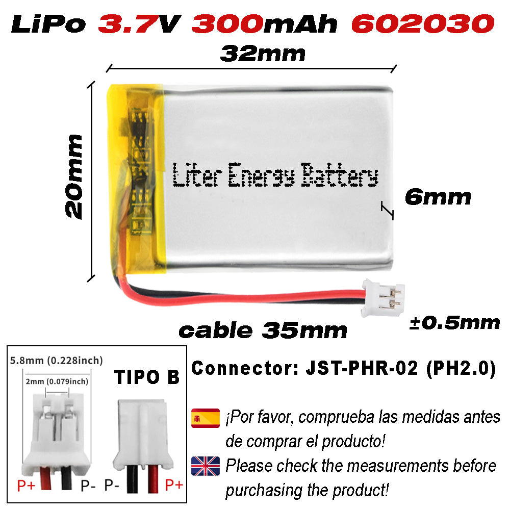 Batería 602030 LiPo 3.7V 300mAh 1.11Wh Recargable Conector PH2.0 (JST-PHR-02) Tipo B Litio: Asegúrese Que la polaridad del Dispositivo Coincide con la batería 32x20x6mm (PH2|300mAh|602030)