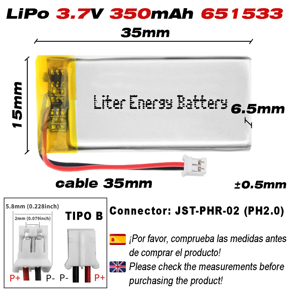 Batería 651533 LiPo 3.7V 350mAh 1.295Wh Recargable Conector PH2.0 (JST-PHR-02) Tipo B Litio: Asegúrese Que la polaridad del Dispositivo Coincide con la batería 35x15x6.5mm(PH2|350mAh|651533)
