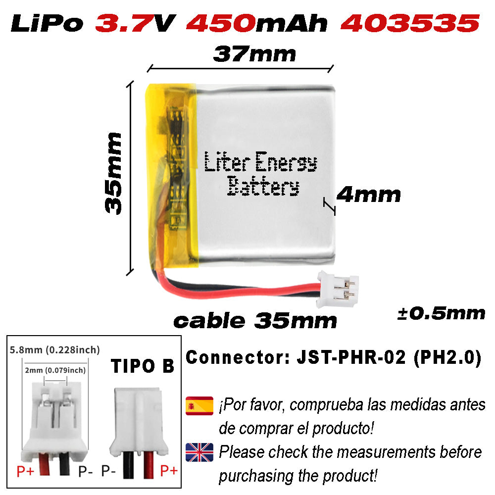 Batería 403535 LiPo 3.7V 450mAh 1.665Wh Recargable Conector PH2.0 (JST-PHR-02) Tipo B Litio: Asegúrese Que la polaridad del Dispositivo Coincide con la batería 37x35x4mm (PH2|450mAh|403535)