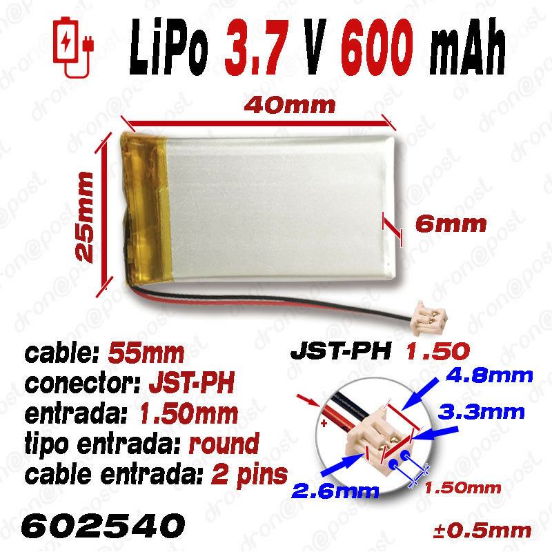BATERÍA 602540 LiPo 3.7V 600mAh 1S Conector JST-PH 1.50mm 2 Pins GPS bluetooth